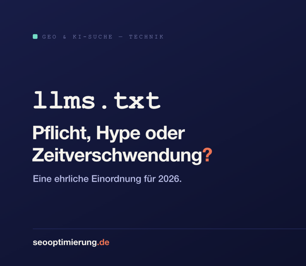 llms.txt 2026: Pflicht, Hype oder Zeitverschwendung?